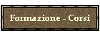 Formazione - Corsi